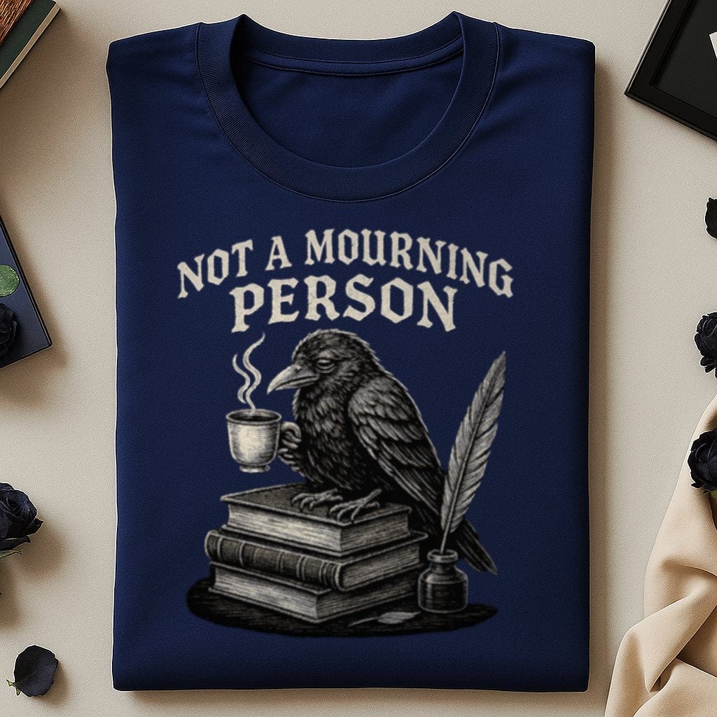 Not a Mourning Person Crow Shirt for Gothic Lovers