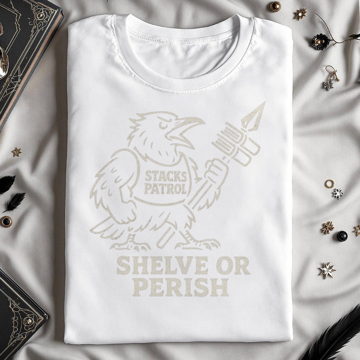 Stacks Patrol Shelve or Perish T-Shirt product type