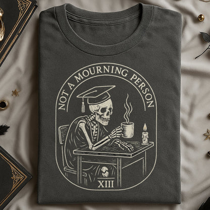 Not a Mourning Person Skeleton Graphic Shirt product