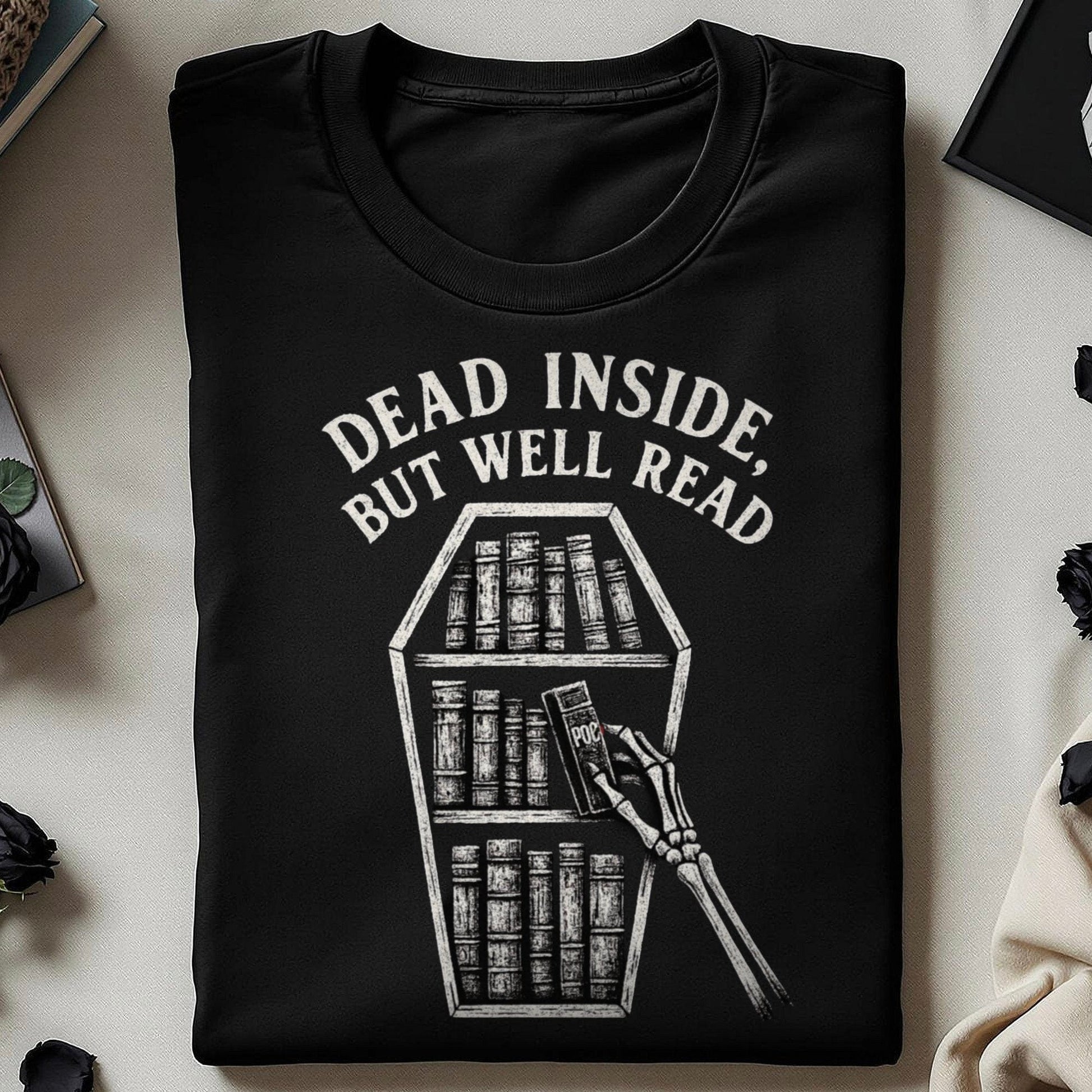 Dead Inside But Well Read Graphic Tee Shirt product type