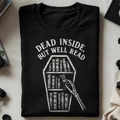Dead Inside But Well Read Graphic Tee Shirt product type