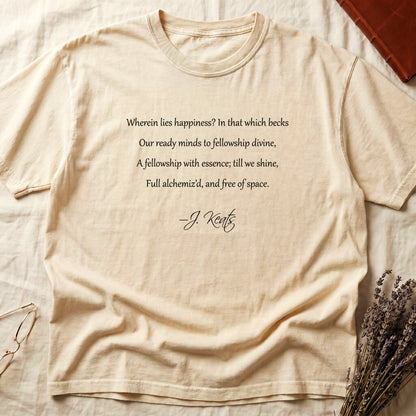 Ivory tee with Keats Endymion lines in cream cursive, "Wherein lies happiness... free of space - J. Keats."