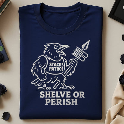 Stacks Patrol Shelve or Perish Graphic Tee product