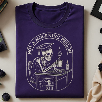 Not a Mourning Person Skeleton Graphic Shirt product