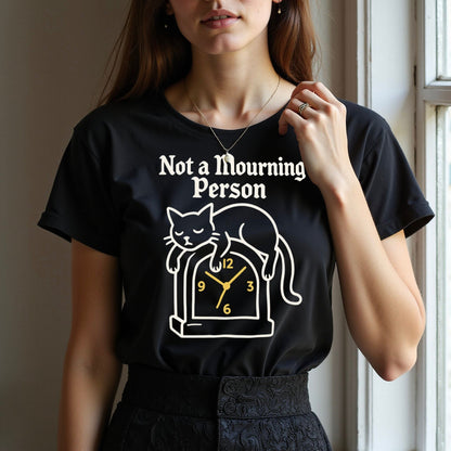 Not a Mourning Person with Cat and Clock design product type