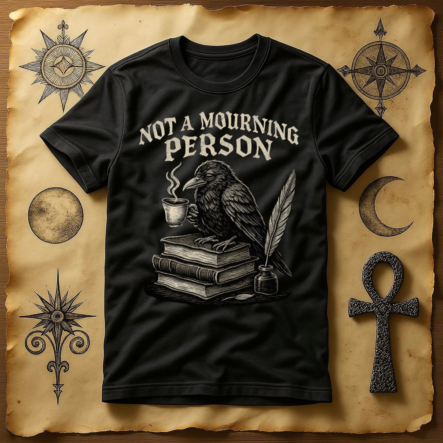 Not a Mourning Person Raven Design T-Shirt product type