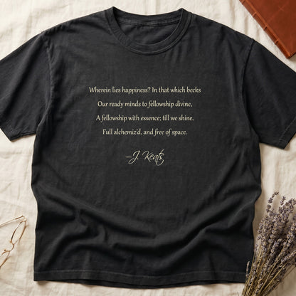 Black tee with Keats Endymion lines in cream cursive, "Wherein lies happiness... free of space - J. Keats."