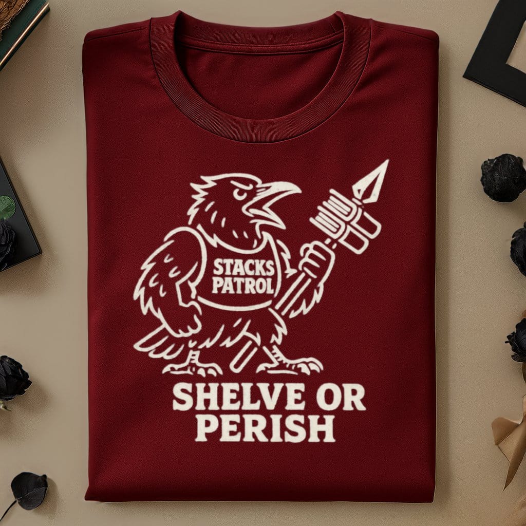 Stacks Patrol Shelve or Perish Graphic T-shirt product type