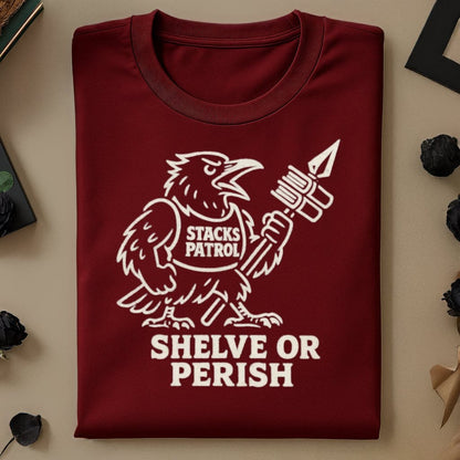 Stacks Patrol Shelve or Perish Graphic T-shirt product type