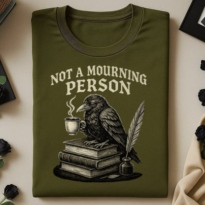 Not a Mourning Person Comfortable and Stylish product