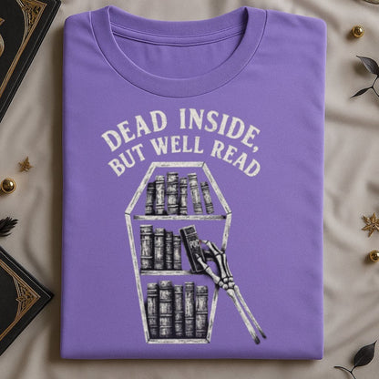 Dead Inside But Well Read Witty Apparel design product type