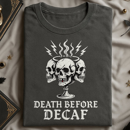 Death Before Decaf Skull Design T-shirt product type