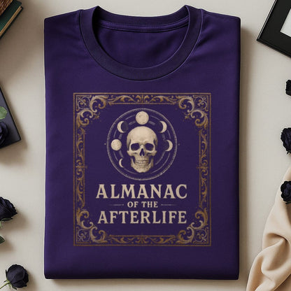 Almanac of the Afterlife Unique Skull Design Shirt Product